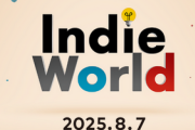 Indie World 2025.8.7