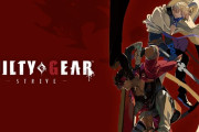 完全新作『ギルティギア ストライヴ』の発売日が6月11日に延期　不評だったロビーなどを改善へ