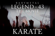 【海外】「BABYMETAL LEGEND – 43 THE MOVIE」のKARATEが公開されてる