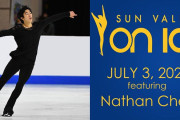 Sun Valley On Ice 2021 ネイサン・チェン選手出演アイスショー！　〜日本時間 7月4日 pm12:30開始〜
