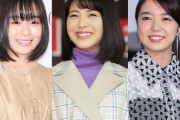 森七菜、浜辺美波、上白石萌音ほか「急速に若返りが進む」恋愛ドラマのヒロイン