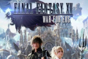 【朗報】FF15キャラが登場する 戦略MMORPG「Final Fantasy XV: War for Eos」が配信開始！ ！