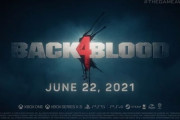 「L4D」実質続編となる新作FPS『Back 4 Blood』、ゲームプレイ映像初公開！発売日は2021年6月22日