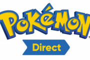 6月24日にもポケモンダイレクト開催決定！！！！