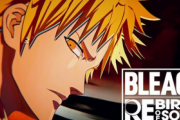 【悲報】BLEACH新作ゲーム「BLEACH Rebirth of Souls」、ハブッチ