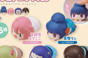「ゆるキャン△ マシュマロフィギュア」予約開始！「各務原なでしこ」「志摩リン」「大垣千明」「犬山あおい」「斉藤恵那」の全５種類
