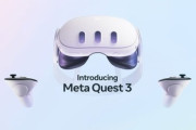 ｢Meta Quest 3｣のスペックリーク 約30%高精細化･120Hz･メモリ12GB搭載か