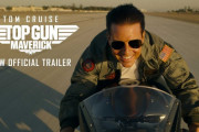 『トップガン マーヴェリック』興行収入がついにタイタニック越え！！全米興収はパラマウント歴代1位