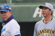 【阪神】藤川監督のここまでの評価