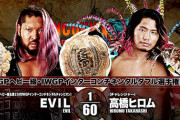 IWGPヘビー級・IWGPインターコンチネンタルダブル選手権試合 EVILvs高橋ヒロム「SENGOKU LORD in NAGOYA」
