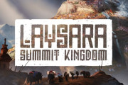 高地都市建設シム『レイサラ：サミットキングダム | Laysara: Summit Kingdom』PS版が近日登場予定！──ヒマラヤの高地レイサラ王国を再建しよう