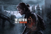 PS5『The Last of Us Part II Remastered』を1月19日に発売決定！ローグライクサバイバルモードを追加