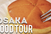 海外「大阪に行ったらここに行く！」たこ焼きからスイーツまで！大阪での食べ歩き動画に注目！