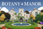 忘れられた花々を咲かせるパズル＆アドベンチャーゲーム『Botany Manor』がPSStoreでもリリース