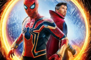 【朗報】映画『スパイダーマンNWH "もっと楽しめる版"』劇場公開決定！未公開シーンや別テイクが追加！