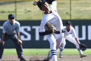 愛知の151キロ左腕、2回戦で敗退 「社会人野球を目指す」