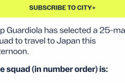 【速報】マンチェスターシティ、ついに日本ツアーの選手25人を発表！その中に鎌田の名前は…