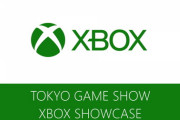 「Xbox Tokyo Game Show Showcase」反省会