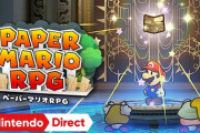 「ペーパーマリオRPG」が原作の60FPSから30FPSに変更か？と海外で報道される