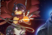 劇場版「メイドインアビス 深き魂の黎明」2/28より４ＤＸ、ＭＸ４Ｄ上映決定！公式さん怖い事言ってるぅ…