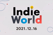 「Indie World 2021.12.16」が公開！内容まとめ