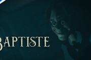 近日登場？呪われた館に潜む恐怖を描く新作サイコロジカルホラー『Baptiste』が発表に