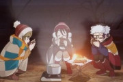 ゆるキャン△を見て冬にキャンプしたいって思う奴いるのか？
