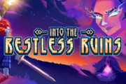 【海外記事】今春発売！ローグライクデッキビルダー『Into the Restless Ruins』