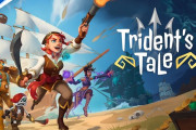 海賊アクションアドベンチャー『トライデントの物語』がリリース！ 船を操作し、海を支配せよ