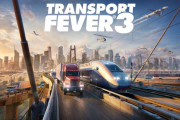 『Transport Fever 3（トランスポートフィーバー 3）』が2026年に発売決定、陸・海・空の物流を支配する究極の輸送シミュレーションが進化