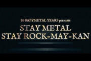 BABYMETALの「STAY METAL STAY ROCK-MAY-KAN」の実況とセトリ