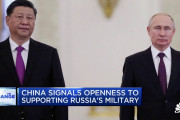 中国、ロシアへの軍事的・経済的援助を実施意向か…米国が警戒[海外の反応]