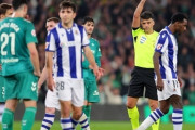 ソシエダ、2人退場だしベティスに0-3完敗…久保建英は今季初のラ・リーガ不出場