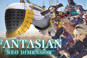 FFの坂口博信×植松伸夫が贈る、新たな冒険 「FANTASIAN Neo Dimension」がSwitchで発売開始！！