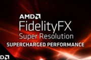 Radeonの新機能、AMD FidelityFX Super Resolutionの対応ゲームは7つのみ、その後12が対応予定