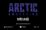 極寒の北極圏で相棒ロボットと生き延びろ！一人称アドベンチャー『Arctic Awakening』が9/18に発売決定！