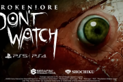一人称視点サイコロジカルホラーの 『BrokenLore』シリーズ新作 『BrokenLore: DON'T WATCH』発売日が8/18に決定