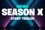 『フォートナイト』8月1日からのシーズン10のストーリートレイラーが公開