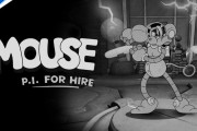 ノワール×カートゥーン調FPS『MOUSE：やとわれの探偵』発売日が4/17に延期のアナウンス。登場するボス「Robo-Betty」の公式ゲームプレイ映像も公開