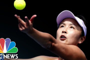 中国高官の性的暴力を告発した女性テニス選手、その後行方不明に…[海外の反応]