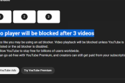 【緊急】YouTube、広告ブロックが不可能に?アンチ広告ツール利用者は３回再生でアカウントBANされる模様