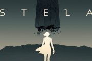 【話題】『Stela』が1月27日に発売決定！！終焉を迎える神秘的な世界を駆け抜け、さまざまな困難に立ち向かうアクションアドベンチャーゲーム