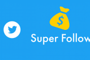 Twitterが新機能『スーパーフォロー』をまもなく開始へ！ツイッター版FANBOXのような機能に