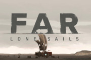 [海外ゲーム紹介]”FAR: Lone Sails”:変な船でひたすら右に進むゲーム[海外の反応]