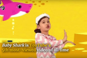 一度聞いたら忘れられない？！”Baby Shark”が世界中で大人気