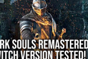 Switch版「ダークソウルリマスター」PS4よりクオリティ高かった模様WW