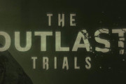 大人気サバイバルホラー「Outlast」シリーズ最新作『The Outlast Trials』発表！最大4人の協力プレイが可能