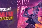 『デッドアイランド2』発売3日間で売上100万本を突破！累計プレイ時間やプレイヤーの死亡数、殺されたゾンビの数など興味深い統計も