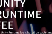 ゲームエンジンUnityの新料金体系「Unity Runtime Fee」FGOにも影響が懸念…
