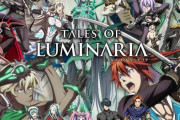 【悲報】スマホゲー『テイルズ オブ ルミナリア』、7月20日でサービス終了へ…